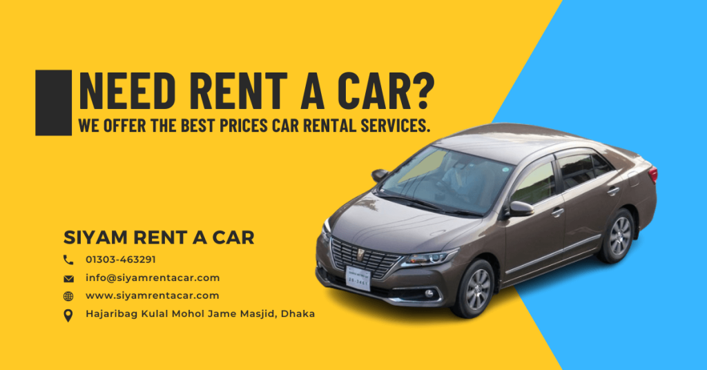 Need rent a car in Bangladesh.