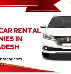 Top 10 Car Rental Companies in Bangladesh